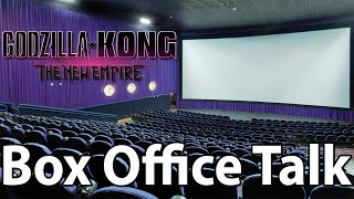 Godzilla & Kong Have Risen - Box Office Talk