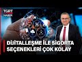 Dijitalleşme Sigorta Seçeneklerini Kolaylaştırıyor! Ramazan Ülger Sektörün Bilinmeyenlerini Anlattı