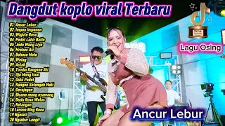 Dangdut Koplo Viral Terbaru 2026 🔥 Ancur Lebur, Impen Impenen – Dini Kurnia | Lagu Osing Full Album