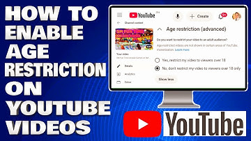 How To Enable Age Restriction on YouTube Videos