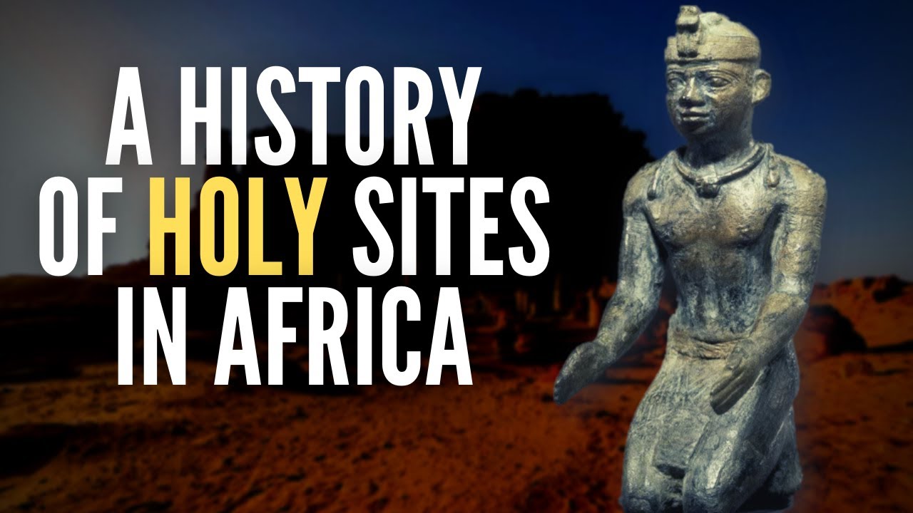 Holy Sites In Africa