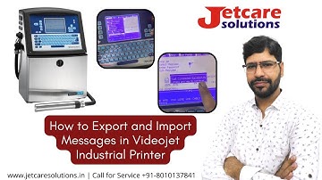 How to Export and Import Messages in Videojet Industrial Printer | Call For Service: 8010137841