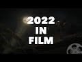 2022 in Film