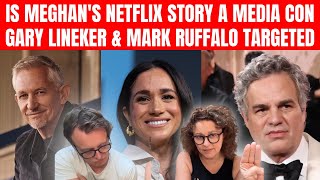 PRESS Obsessed with MEGHAN Netflix ROLE; Lineker TARGETED; TIK TOK Car Tragedy; Ruffalo FIGHTS Back