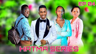 HATIMA SERIES EPSODE 04. 