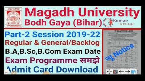 magadh university Part-2 session 2019-2022 Exam Programme (BA ,Bsc,B.com exam date