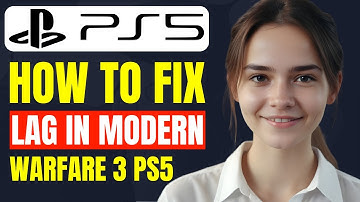 How to Fix Lag in Modern Warfare 3 PS5 | PS5 Modern Warfare 3 Best Settings