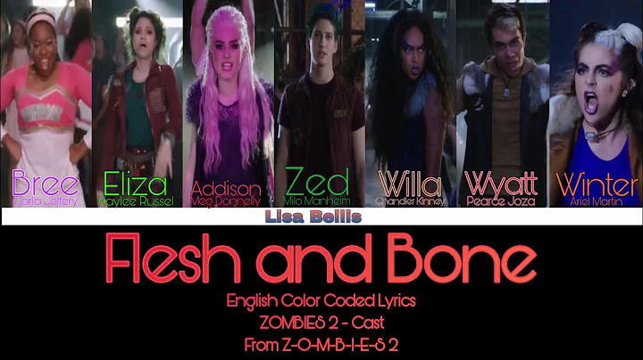 ZOMBIES 2 - Flesh and Bone (Color Coded Lyrics)