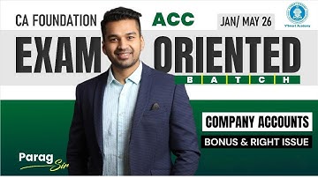Day 7: Bonus Issue & Rights Issue | CA Foundation Acc | Exam Oriented Batch | Jan/May