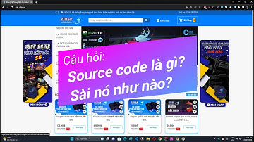 Source code là gì? Hướng dẫn cài website từ source, hosting, domain cho người chưa biết.
