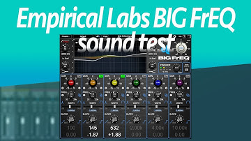Empirical Labs BIG FrEQ v1.3 sound test