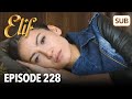 Elif Episode 228 | English Subtitle