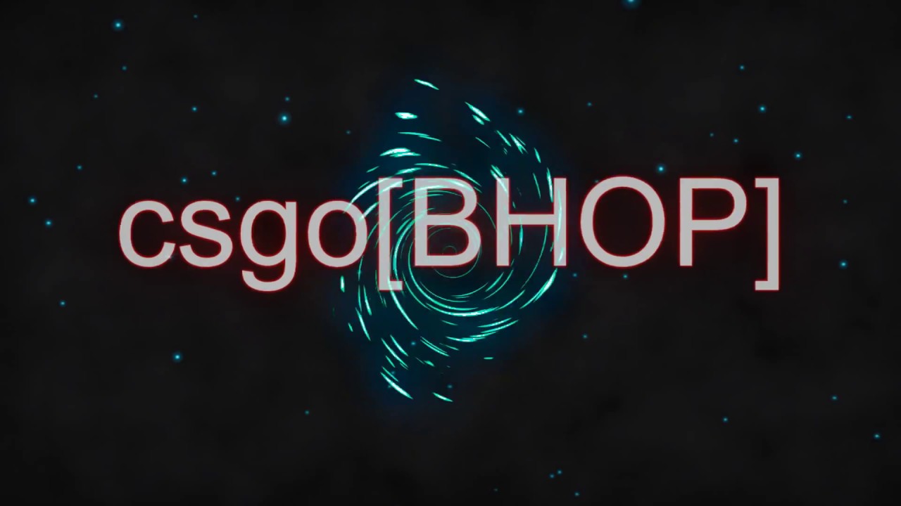 csgo[BHOP] YouTube
