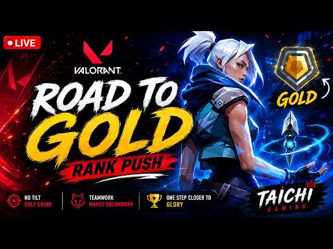 Road To Gold 🔥 | Valorant Live | Taichi Gaming | #15