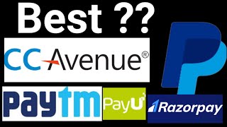 Best Payment Gateway In India | CCAvenue Free Payment Gateway | PayU | PayPal | Paytm | Razor Pay