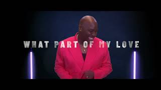 Will Downing - What Part Of My Love