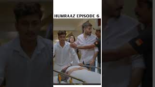 Humraaz Ep 6