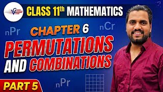 Class 11th | Chapter 6 | Permutation & Combination | Mathematics | Part 5 #ncert #maths #class11th 