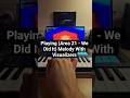 Playing (Area 21 - We Did It) Melody With Visualizers