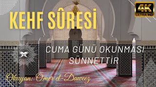 Kehf Suresi - Ömer el-Darweez (Cuma Sünneti)