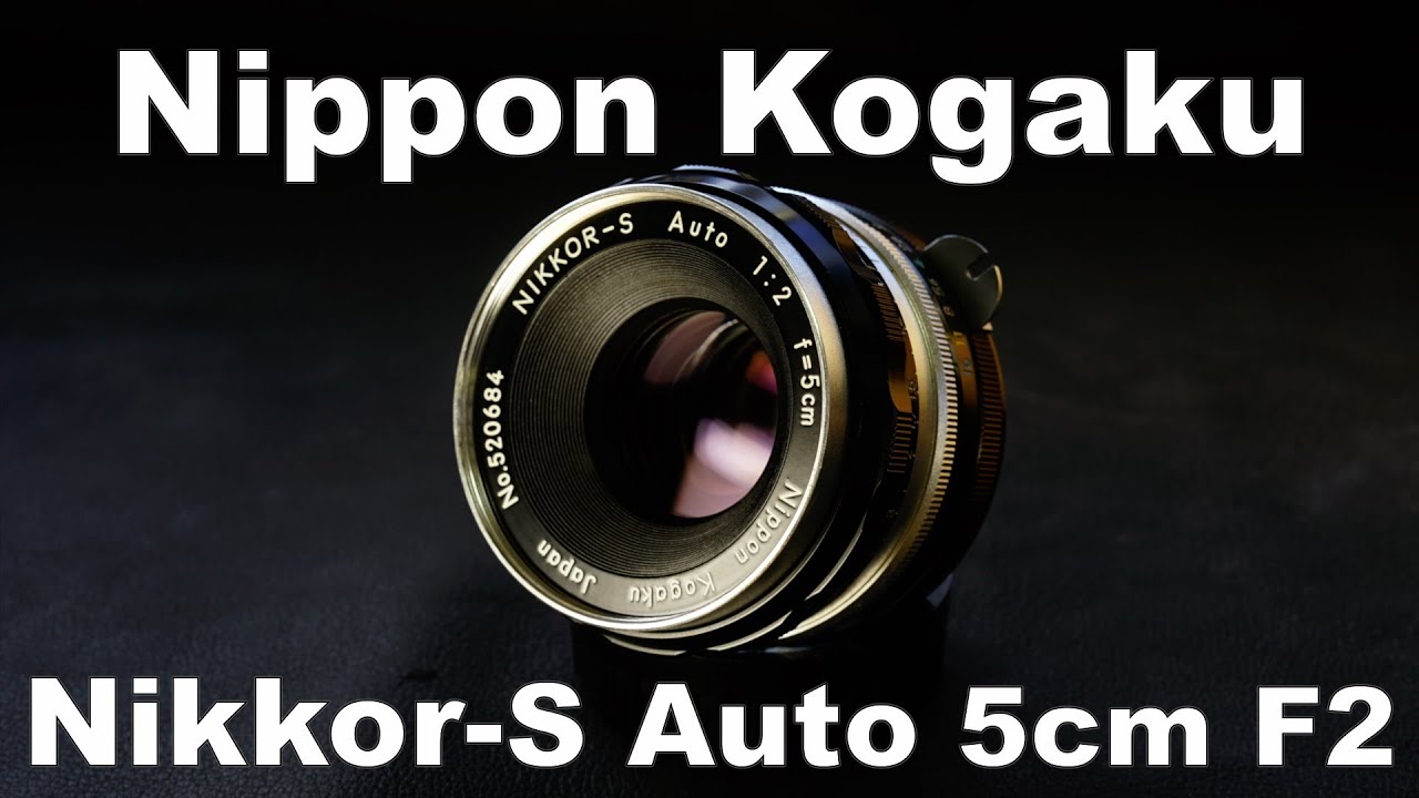 Nikon Auto Nikkor 5cm F2 開放〜F16作例比較 HD 1080p - YouTube