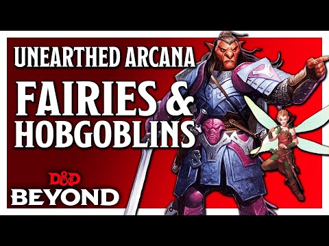 Fairy & Hobgoblin Player Races - Feywild Unearthed Arcana - D&D Beyond