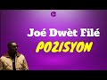 Jo dwt fil  pozisyon fm voye 2 lyrics