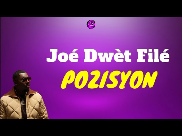 Joé Dwèt Filé - Pozisyon (Fèm Voye 2) [Lyrics Video] class=