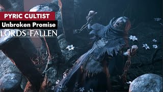 The Unbroken Promise Boss | Pyric Cultist - Lords of the Fallen