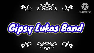 Gipsy Lukas Band 2024 Joj Mamo Sar Tu Mange Chibines