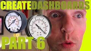 How to Create a Dashboard Part 6: Dashboard Design Components (Gauges, Dials & Buttons) – Part 2/5