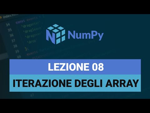 Iterare gli Array - NumPy Tutorial Italiano 08