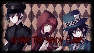 Nightcore Kidnap The Sandy Claws (Christmas 2017)