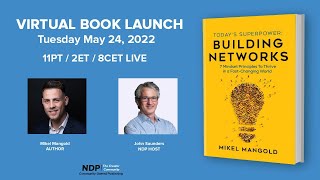 🎉 “Today’s Superpower: Building Networks” Book Launch with author Mikel Mangold