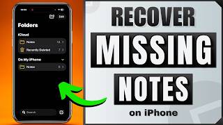 How to Recover Missing Notes on iPhone