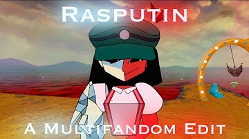 Multifandom Edit - Rasputin