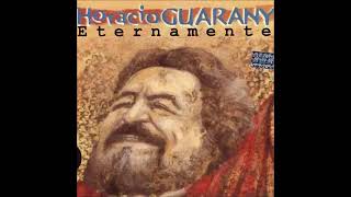 Horacio Guarany - "Eternamente" - Álbum (1996)