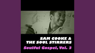 Video thumbnail of "Sam Cooke - The Last Mile Of The Way"