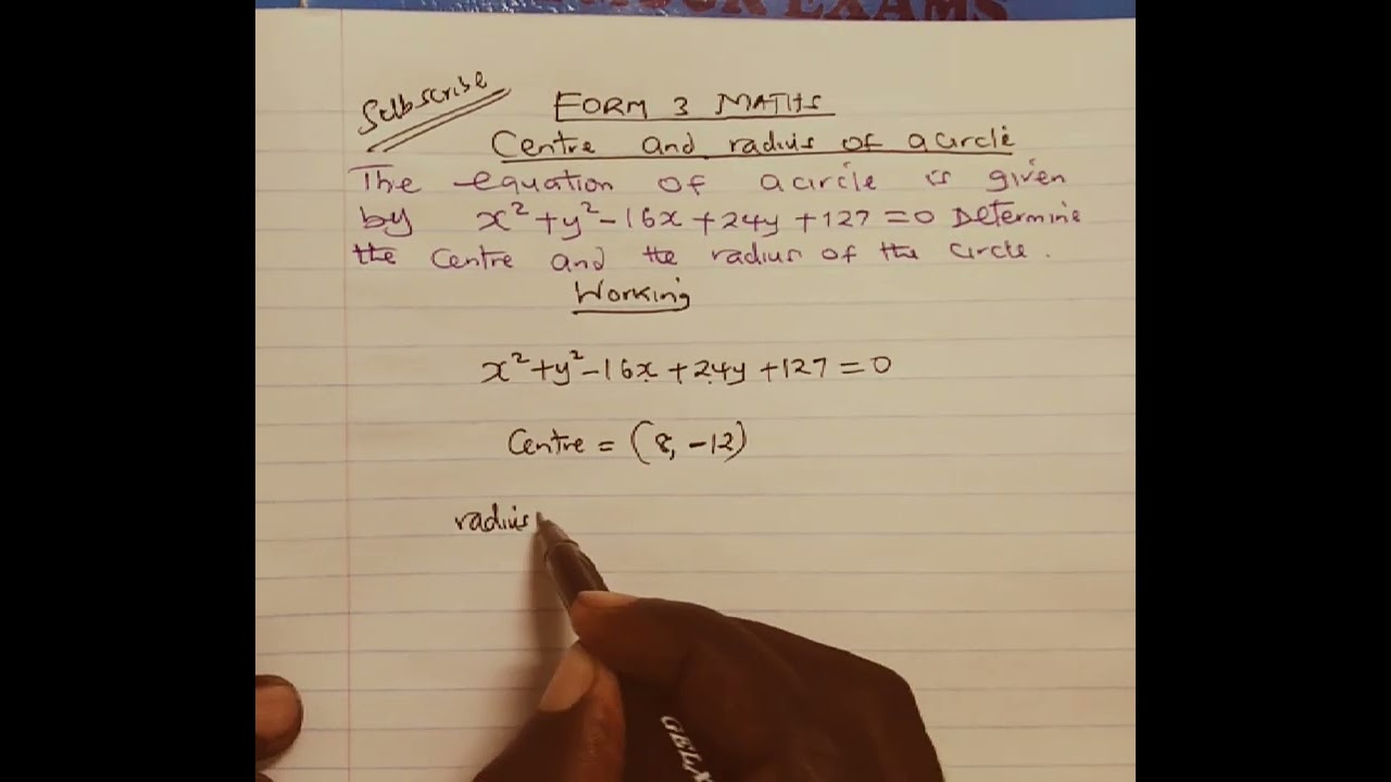 Form 3 Maths. Equation of a circle. (Centre and Radius.)