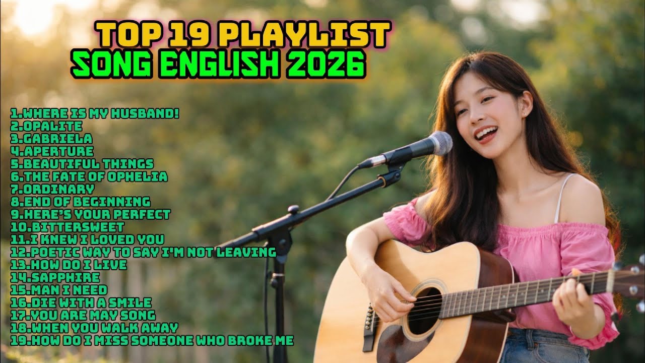 TOP SONGS ENGLISH PLAYLIST || MUSIC COMPILATIONS