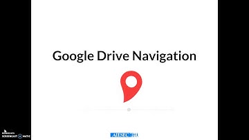 Google Drive Navigation: How to Navigate Drive