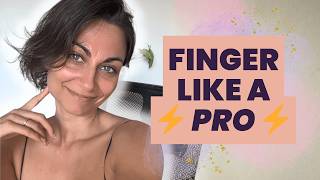 7 Fingering Techniques - To Make Her Scream