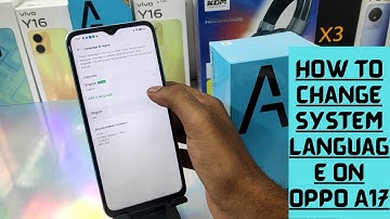 How to Change Language and Region in OPPO A17/OPPO A17K| How to Change System Language on OPPO A17
