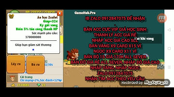 Cho Acc Ngọc Rồng Cực Vip Miễn Phí. Nhanh Tay Để Nhận Ngay Nick Nhé!