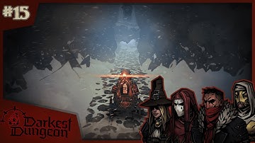 Another Mountain - Darkest Dungeon 2 Part 15 [Early Access]