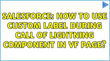 Salesforce: How to use custom label during call of Lightning Component in VF Page?
