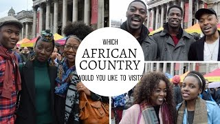 Which African Country Would You Like to Visit?