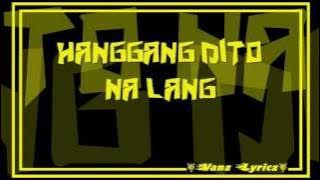 Hanggang Dito Na Lang (Lyrics) - Frio
