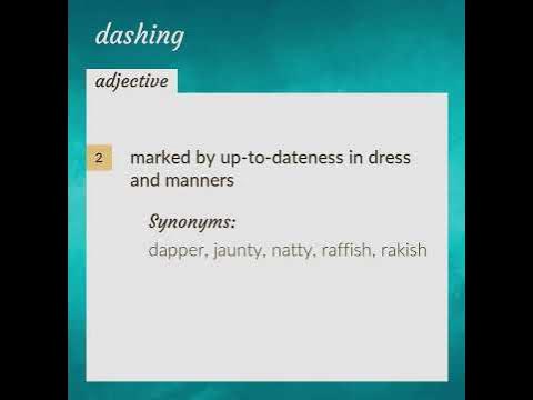 Dashing | meaning of Dashing - YouTube