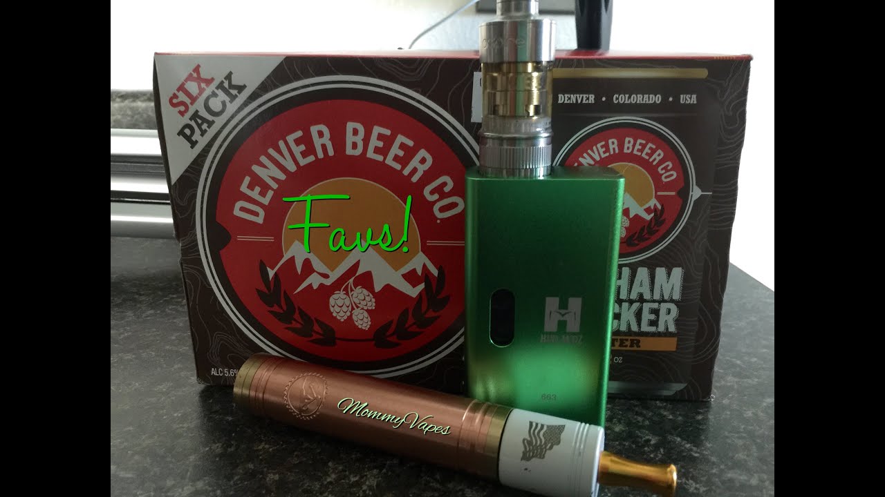 My Vaping Favorites
